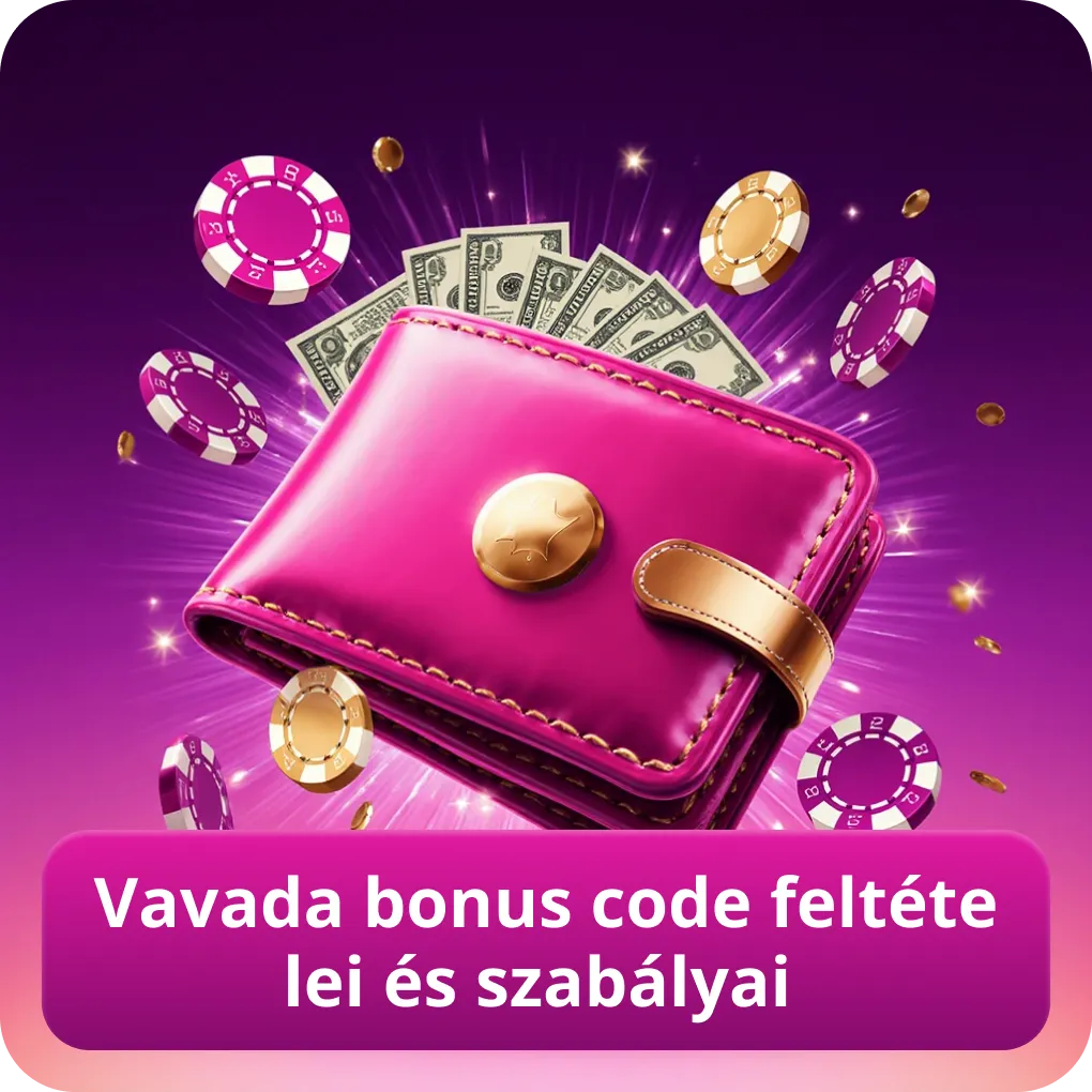 Vavada bonus code feltételei és szabályai