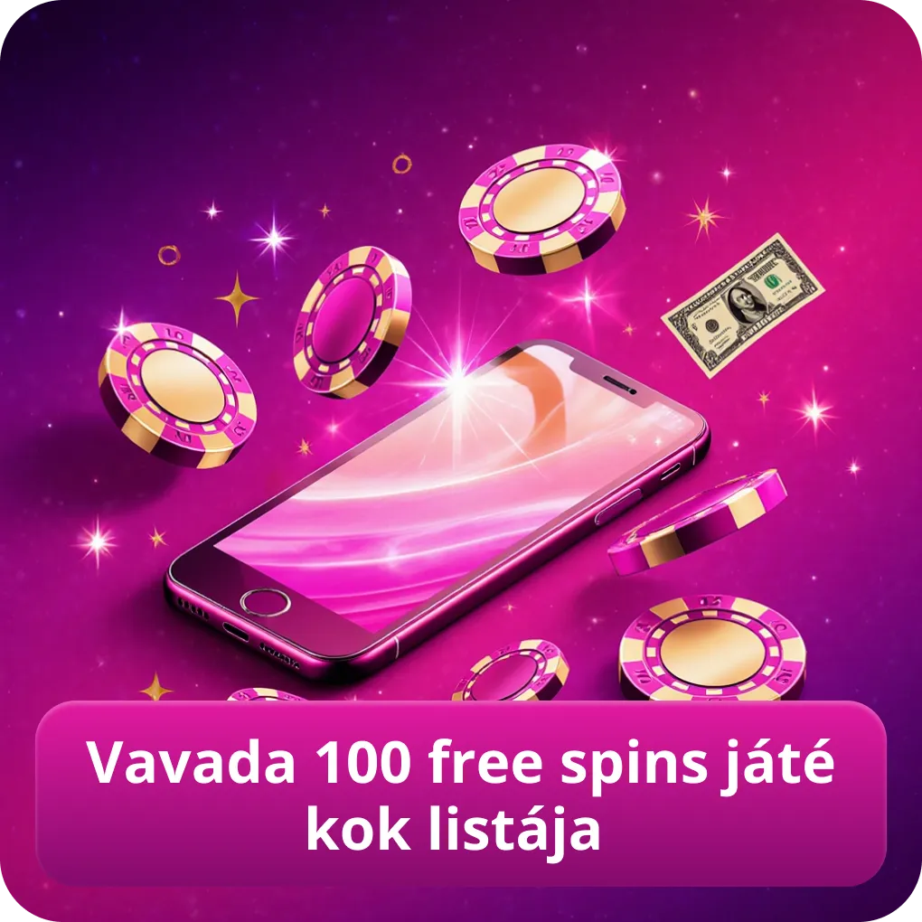 Vavada 100 free spins játékok listája