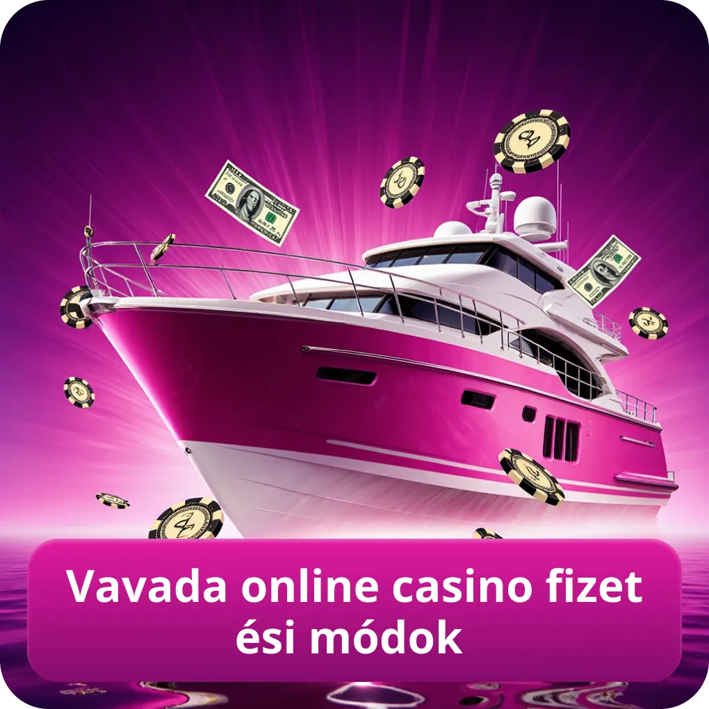 Vavada online casino fizetési módok