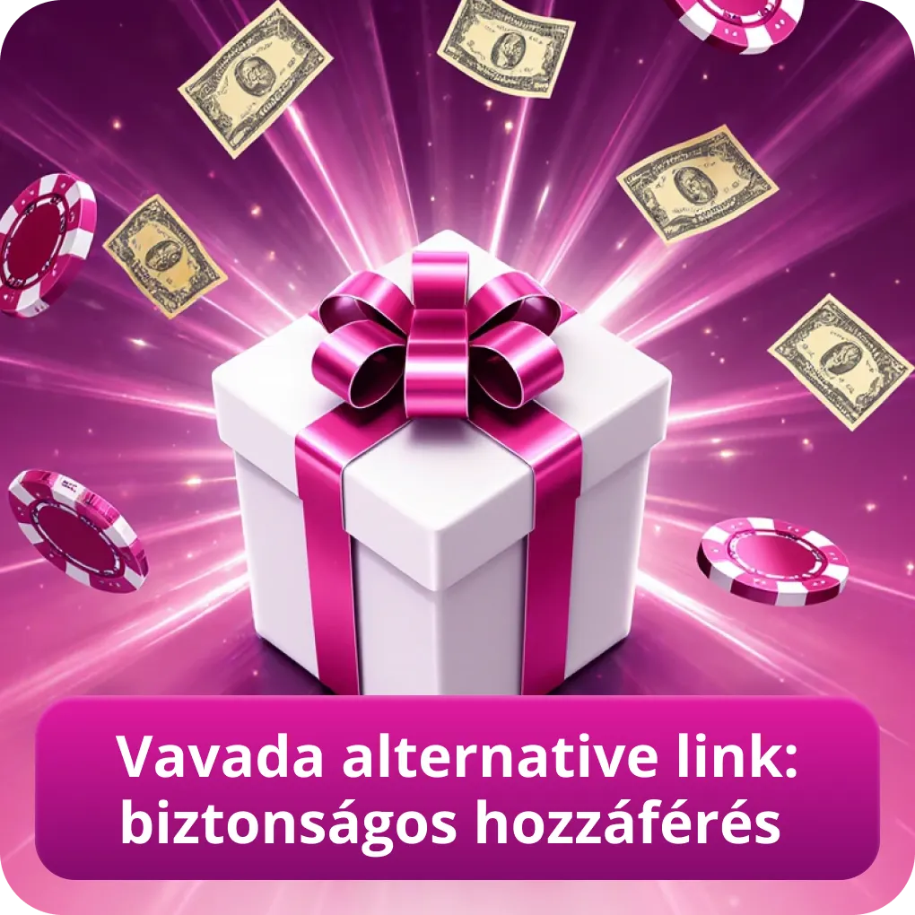 Vavada alternative link: biztonságos hozzáférés